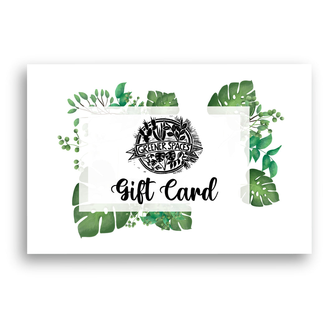 Greener Spaces Gift Card